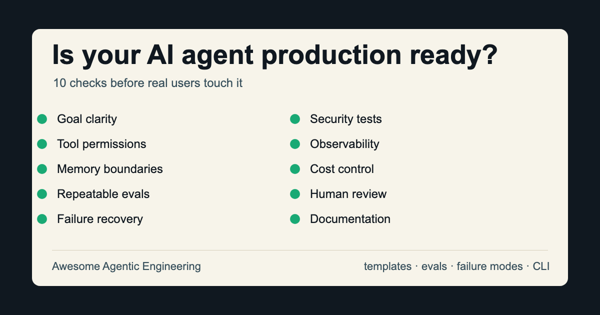 Awesome Agentic Engineering production readiness gate and evidence workflow